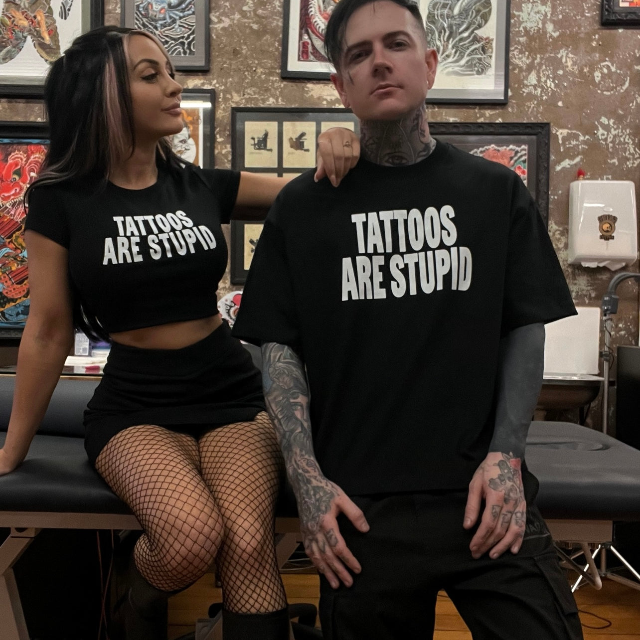 TATTOOS ARE STUPID OVERSIZED TEE