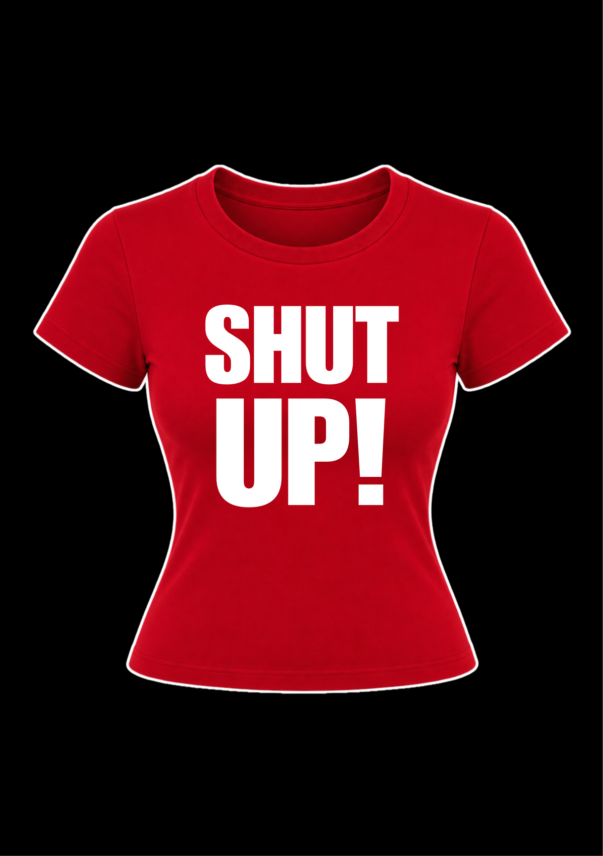 SHUT UP! BABY TEE